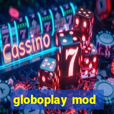 globoplay mod